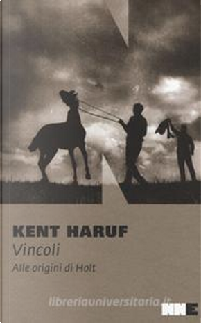 Vincoli by Kent Haruf