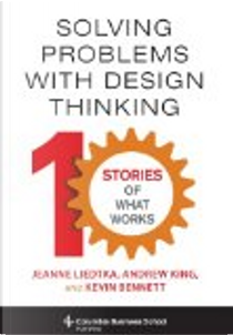 Solving Problems with Design Thinking