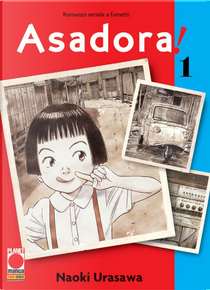 Asadora! vol.1 by Naoki Urasawa