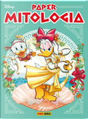 Papermitologia n. 10 by Andrea Ferraris, Carl Barks, Dave Rawson, Emanuela Negrin, Fabio Michelini, Giorgio Cavazzano, Lucio Leoni, Rodolfo Cimino, Romano Scarpa, Sergio Tulipano