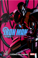 Iron Man 2020: L'Uomo dell'Anno by Christos Gage, Dan Slott