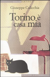 Torino è casa mia by Giuseppe Culicchia