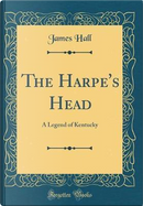 The Harpe's Head by James W. Hall