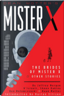Mister X by Dean Motter, Jeffrey Morgan, Peter Milligan