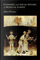 Economic and Social History of Medieval Europe by Henri Pirenne