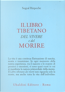 Il libro tibetano del vivere e del morire by Sogyal (Rinpoche)