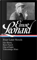 Four Later Novels by Elmore Leonard