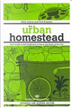 The Urban Homestead (Expanded & Revised Edition) by Erik Knutzen, Kelly Coyne
