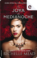 La joya de medianoche by Richelle Mead