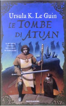Le Tombe di Atuan by Ursula K. Le Guin
