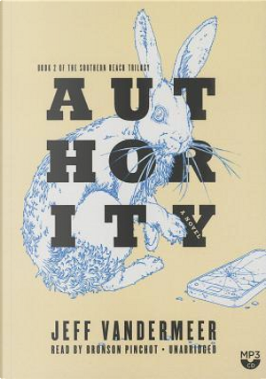 Authority by Jeff Vandermeer