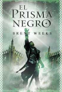 El prisma negro by Brent Weeks