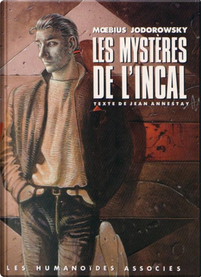 Les mystères de l'Incal by Alejandro Jodorowsky, Jean Annestay