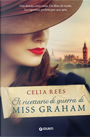 Il ricettario di guerra di Miss Graham by Celia Rees