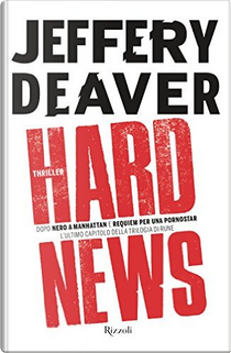 Hard News by Jeffery Deaver
