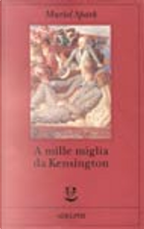 A mille miglia da Kensington by Muriel Spark