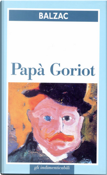 Papà Goriot by Honore de Balzac