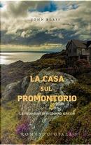La casa sul promontorio by John Blasi