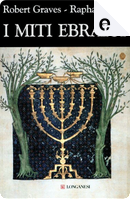 I miti ebraici by Raphael Patai, Robert Graves