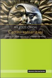 Cattivi samaritani by Ha-Joon Chang