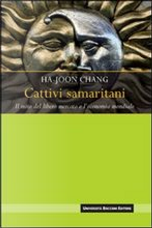 Cattivi samaritani by Ha-Joon Chang