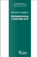 Fenomenologia e scrittura di sé by Micaela Castiglioni