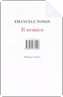 Il nemico by Emanuele Tonon