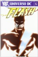 Universo DC: Flash #6 (de 7) by Brian Augustyn, Christopher Priest, Joe Casey, Mark J. Kiewlak, Mark Millar, Mark Waid, Tom Peyer, William Messner-Loebs