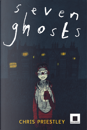 Seven ghosts by Chris Priestley