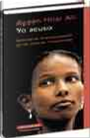 Yo Acuso / I Accuse by Ayaan, Ayaan Hirsi Ali, Hirsi Ali