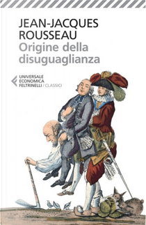 Origine della disuguaglianza by Jean-Jacques Rousseau
