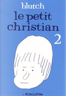 Le petit Christian, Tome 2 by Blutch