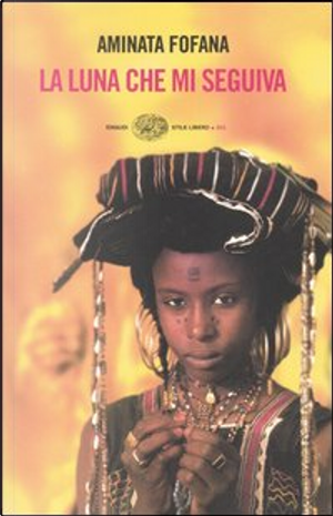 La luna che mi seguiva by Aminata Fofana