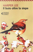 Il buio oltre la siepe by Harper Lee