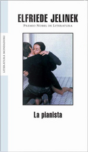 La Pianista / The Pianist by Elfriede Jelinek