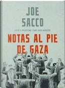 Notas al pie de Gaza by Joe Sacco