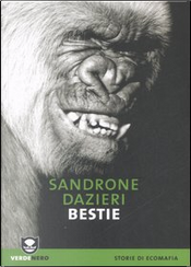 Bestie by Sandrone Dazieri
