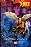 X-Men: La battaglia dell'atomo by Brian Michael Bendis, Brian Wood, Chris Bachalo, David Lopez, Jason Aaron