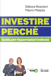 Investire perché by Debora Rosciani, Mauro Meazza