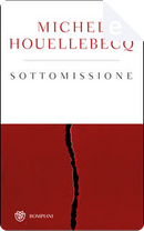 Sottomissione by Michel Houellebecq