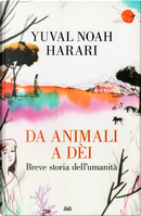 Da animali a dèi by Yuval Noah Harari