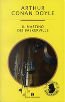 Il mastino dei Baskerville by Arthur Conan Doyle