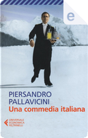 Una commedia italiana by Piersandro Pallavicini