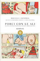 Porci con le ali by Lidia Ravera, Marco Lombardo Radice