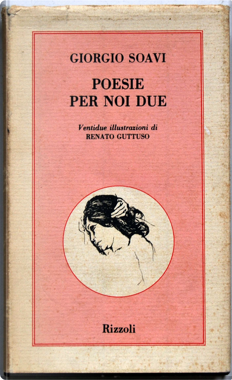 Poesie per noi due di Giorgio Soavi, Rizzoli, Copertina rigida - Anobii