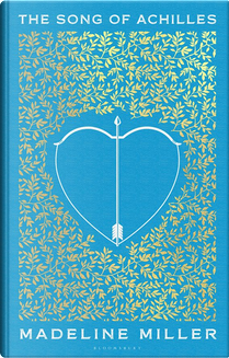 The Song of Achilles by Madeline Miller