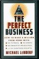PERFECT BUSINESS by Michael LeBoeuf