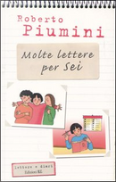 Molte lettere per Sei by Roberto Piumini