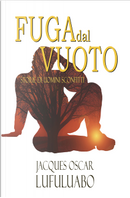 Fuga dal vuoto by Jacques Oscar Lufuluabo