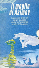 Il meglio di Asimov by Isaac Asimov